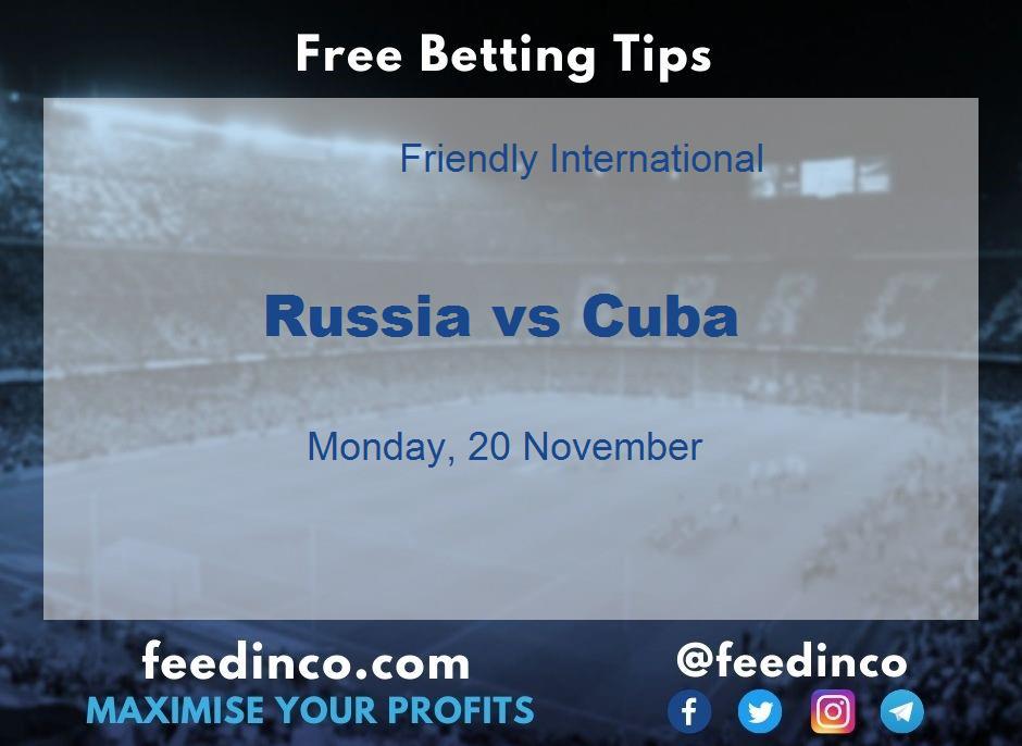 Russia vs Cuba Prediction Russia vs Cuba Prediction
