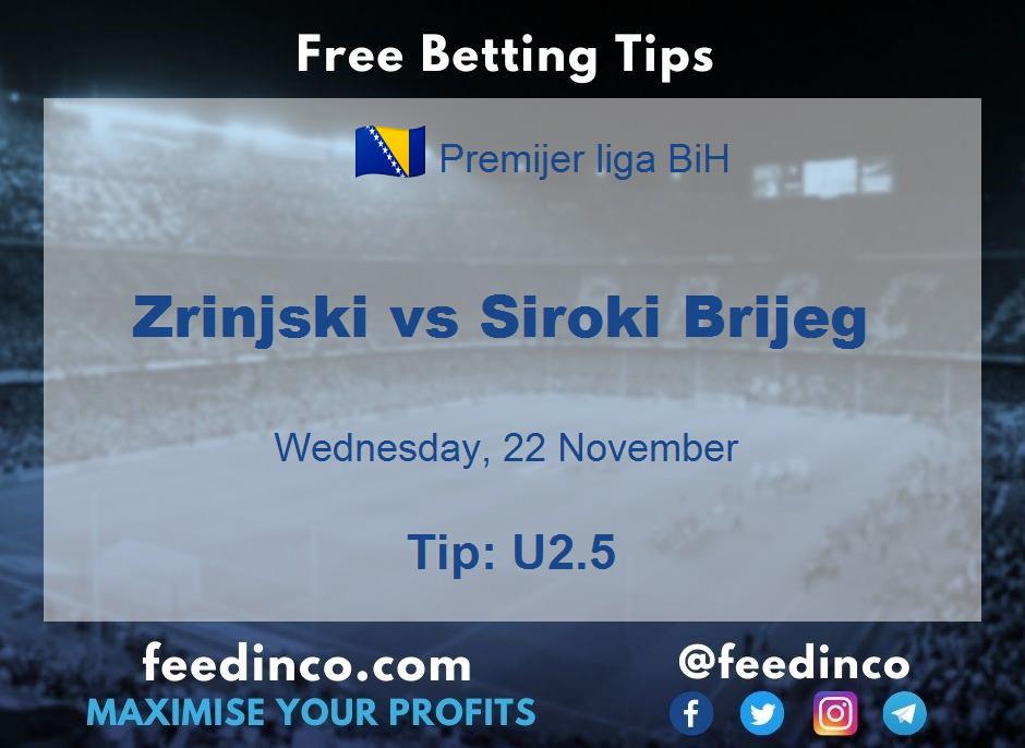 Zrinjski vs Siroki Brijeg Prediction