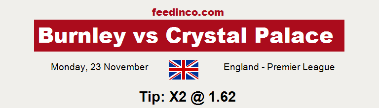 Burnley v Crystal Palace Prediction Burnley v Crystal Palace Prediction
