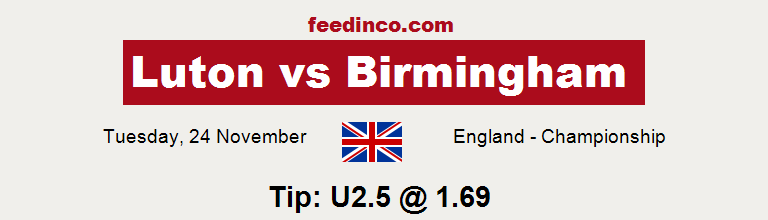 Luton v Birmingham Prediction Luton v Birmingham Prediction