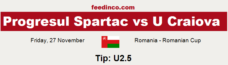 Progresul Spartac v U Craiova Prediction Progresul Spartac v U Craiova Prediction