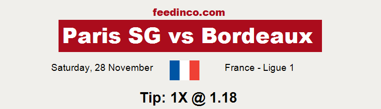Paris SG v Bordeaux Prediction Paris SG v Bordeaux Prediction