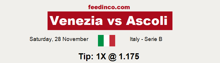 Venezia v Ascoli Prediction Venezia v Ascoli Prediction