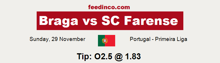 Braga v SC Farense Prediction Braga v SC Farense Prediction