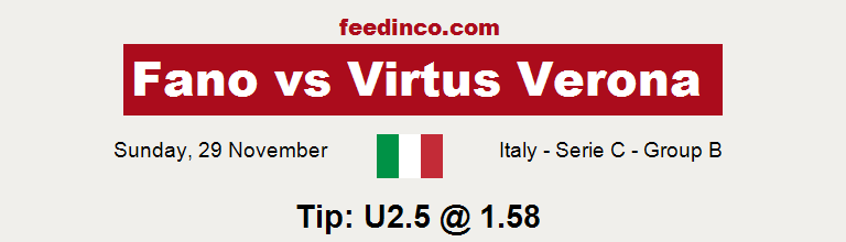 Fano v Virtus Verona Prediction Fano v Virtus Verona Prediction