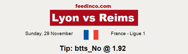 Lyon v Reims Prediction Lyon v Reims Prediction