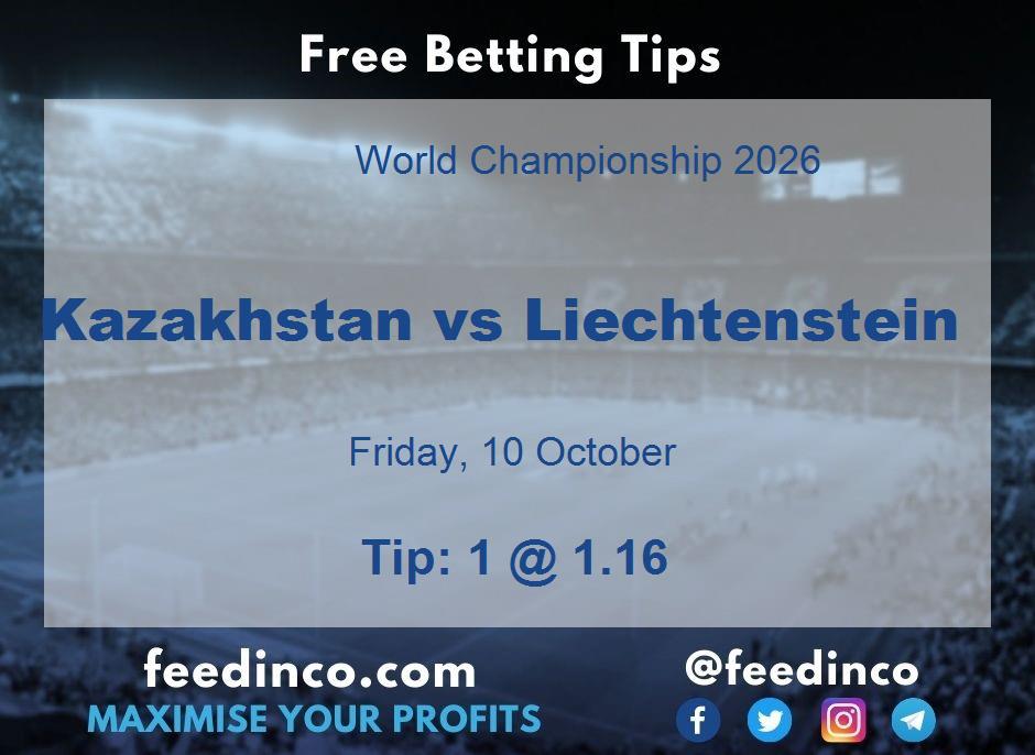 Kazakhstan vs Liechtenstein Prediction Kazakhstan vs Liechtenstein Prediction