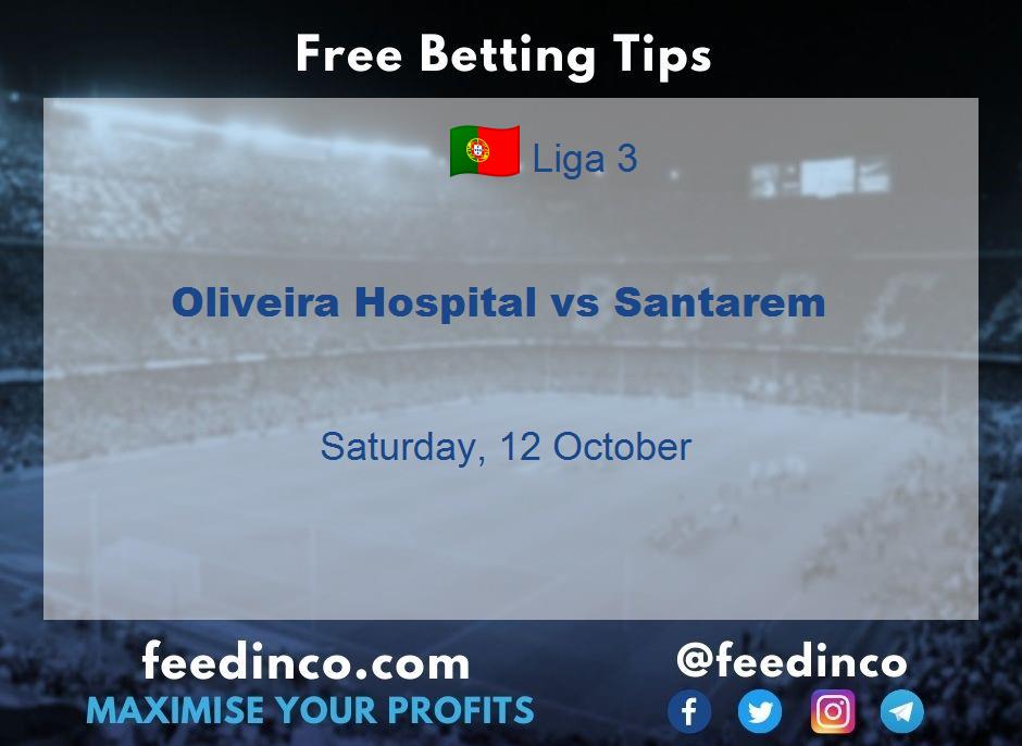 Oliveira Hospital vs Santarem Prediction