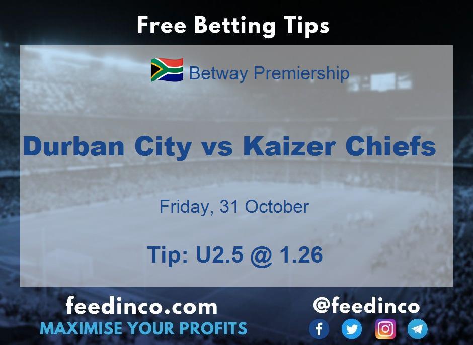 Durban City vs Kaizer Chiefs Prediction Durban City vs Kaizer Chiefs Prediction