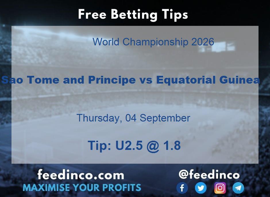 Sao Tome and Principe vs Equatorial Guinea Prediction Sao Tome and Principe vs Equatorial Guinea Prediction