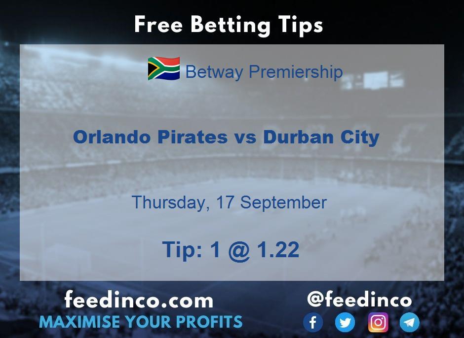 Orlando Pirates vs Durban City Prediction