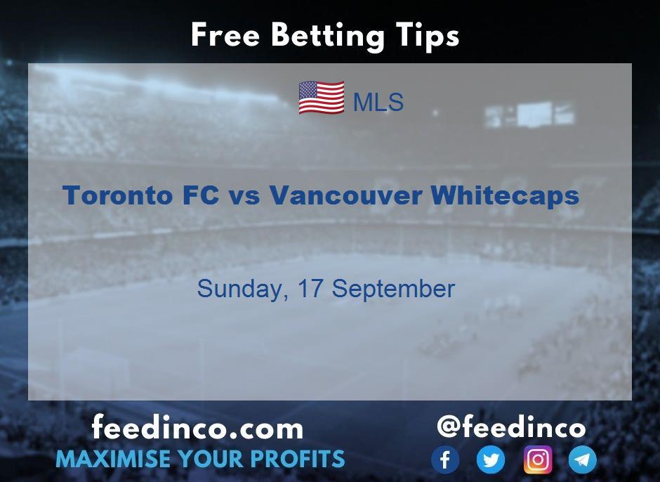 Toronto FC vs Vancouver Whitecaps Prediction
