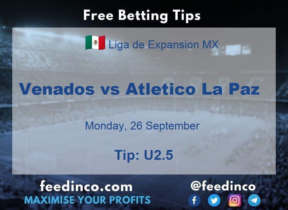 Venados vs Atletico La Paz Prediction Venados vs Atletico La Paz Prediction