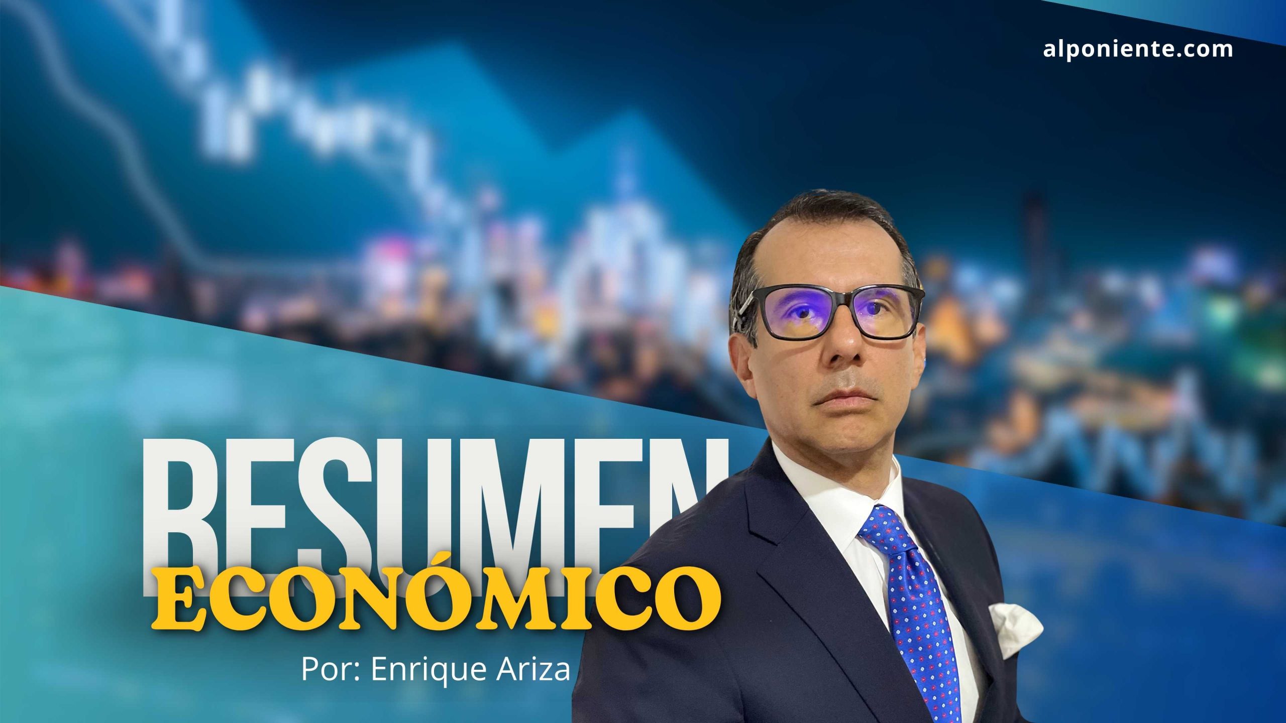 Resumen Económico de la: Tendencias del Semana y su impacto