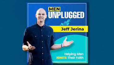 Men Unplugged with Jeff Jerina