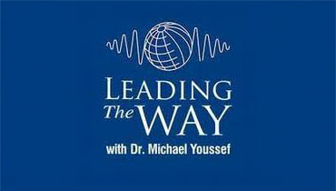 Leading the Way with Dr. Michael Youssef Podcast