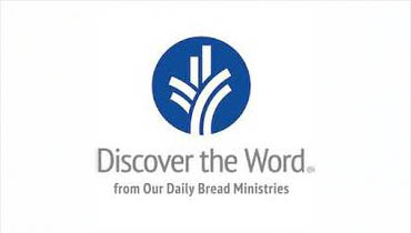 Discover the Word by Our Daily Bread Ministries