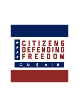 Citizens Defending Freedom On Air Podcast