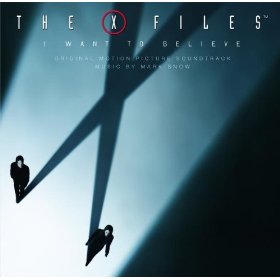 The X-Files: I Want to Believe: Original Motion Picture Score