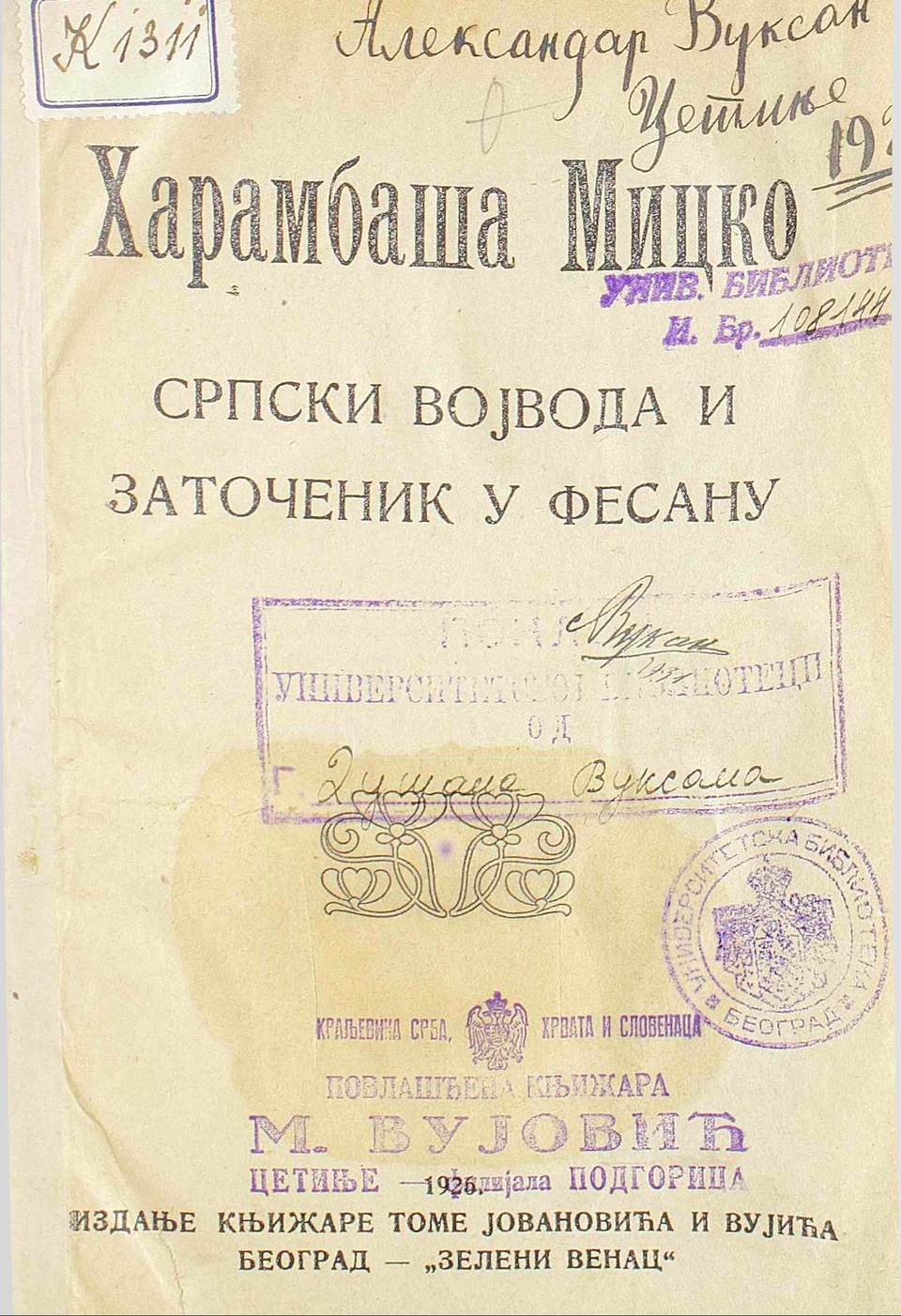 Harambasha Micko: Serbian duke and prisoner in Fesan