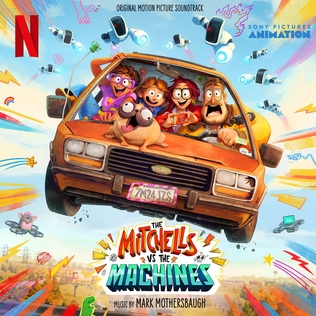 The Mitchells vs. the Machines – Original Motion Picture Soundtrack