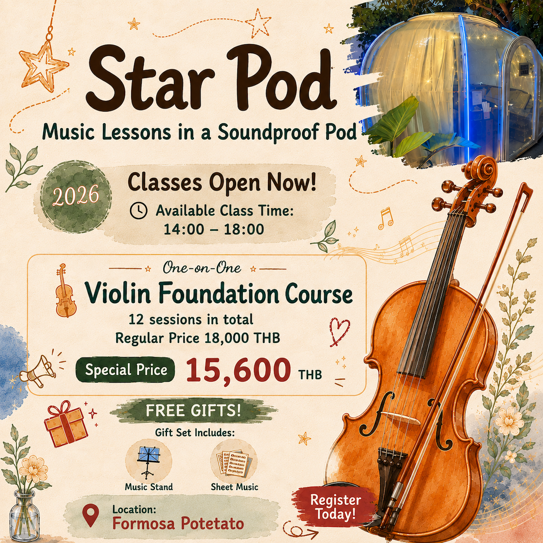 Poster for Star Pod one-on-one beginner violin lessons in Bangkok at Formosa Potetato, featuring 12 sessions, 15,600 THB special price, and free music stand with sheet music.