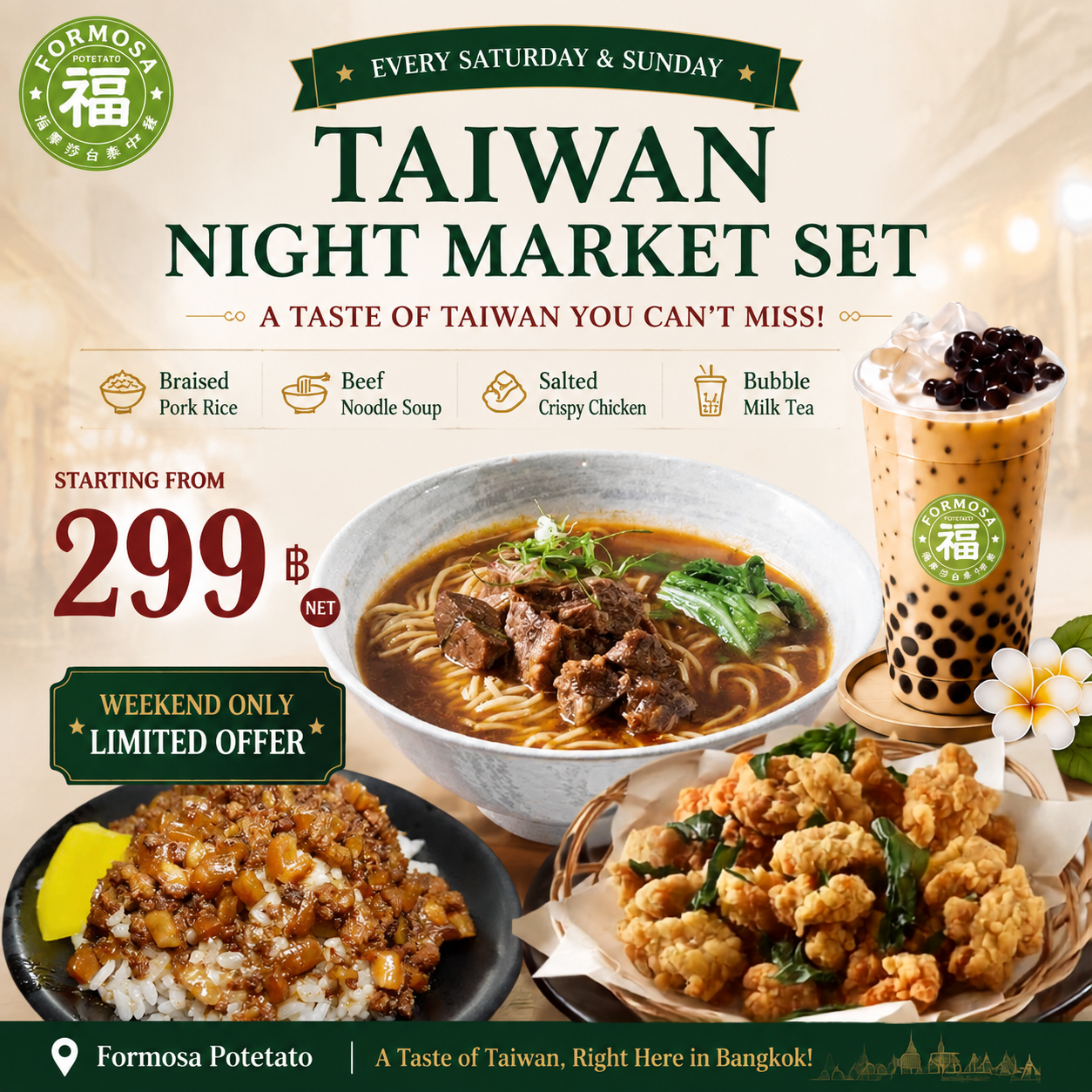 Formosa Potetato Taiwan Night Market Weekend featuring Lu Rou Fan, Taiwanese Beef Noodles, Taiwanese Fried Chicken and Bubble Milk Tea in Bangkok