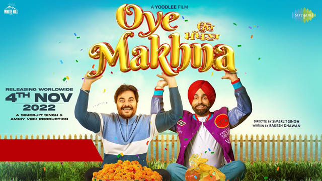 Oye Makhna (2022) Punjabi Full Movie Download 720p 1080p 480p PreDvDRip Free