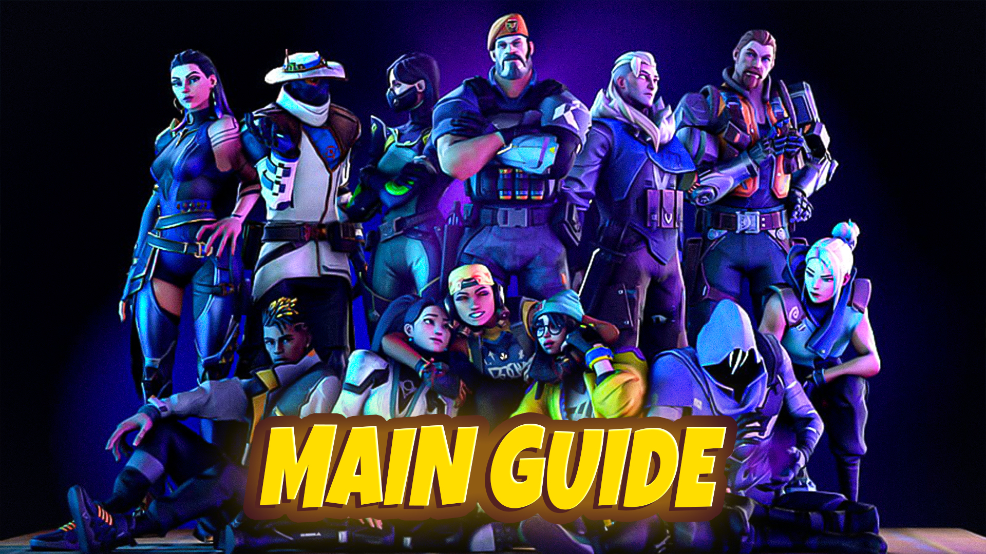 Valorant Masterclass - Main Guide