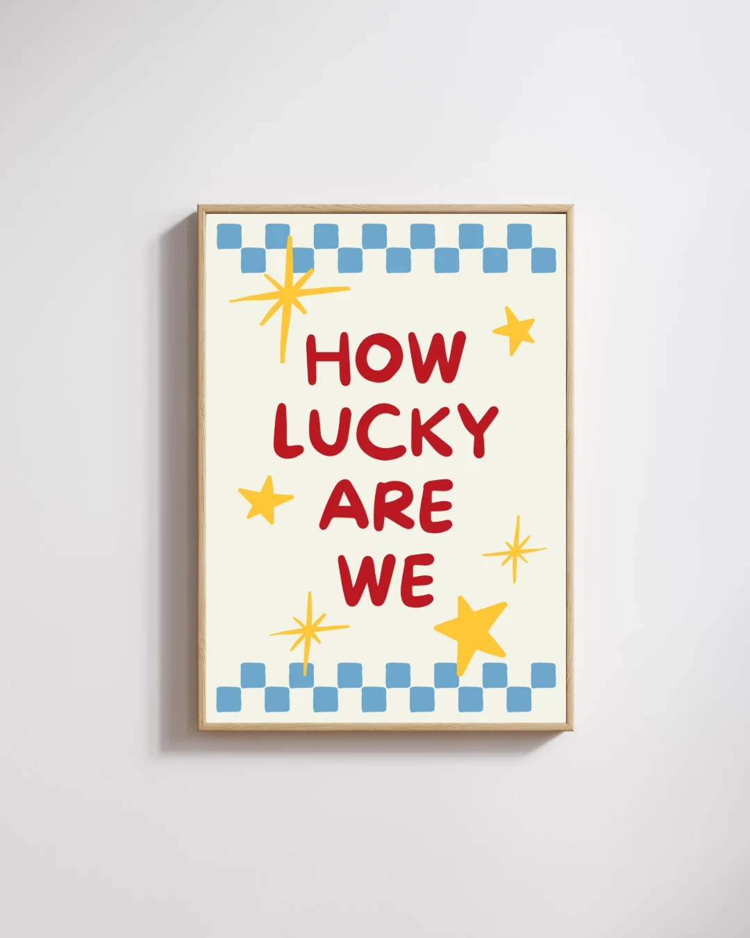 How Lucky Are We Typography