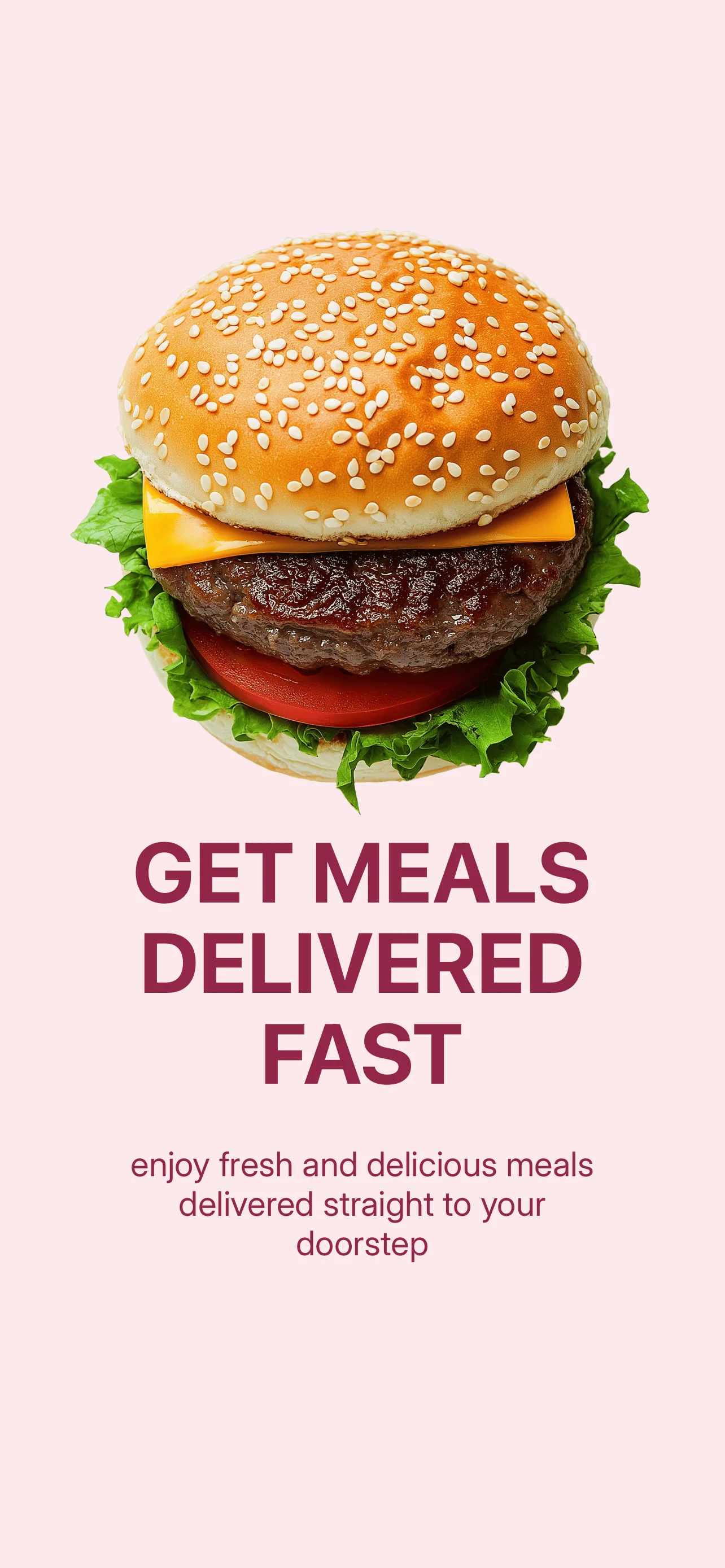 App Store screenshot template for food delivery app – get meals delivered fast burger, iPhone 6.5 6.7 6.9
