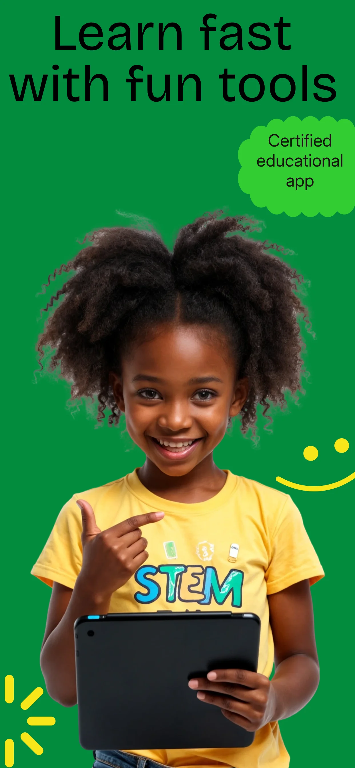 App Store screenshot template for kids education app – learn fast with fun tools STEM certified, iPhone 6.5 6.7 6.9