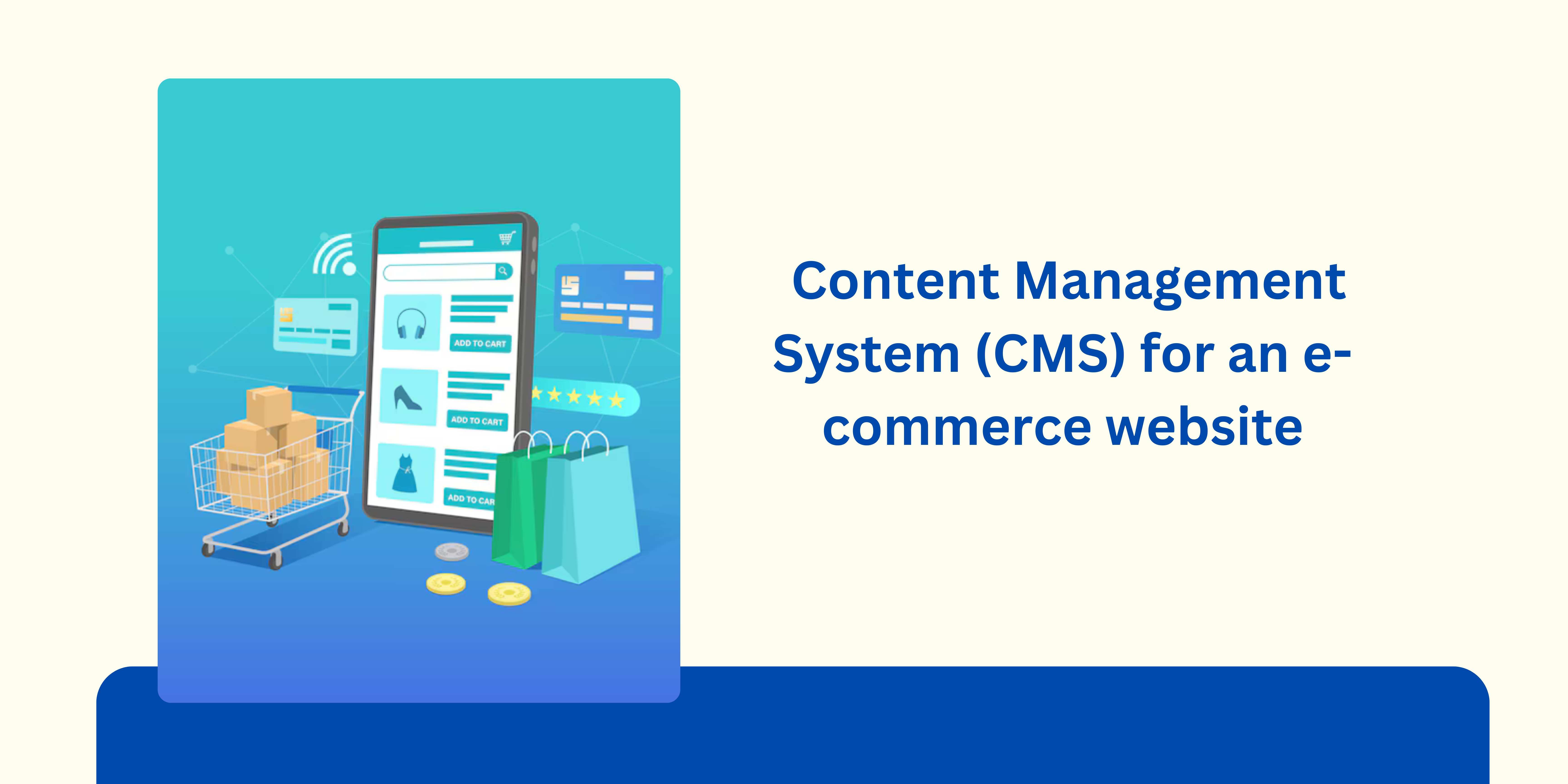 What are the key benefits of using a Content Management System (CMS) for an e-commerce website?