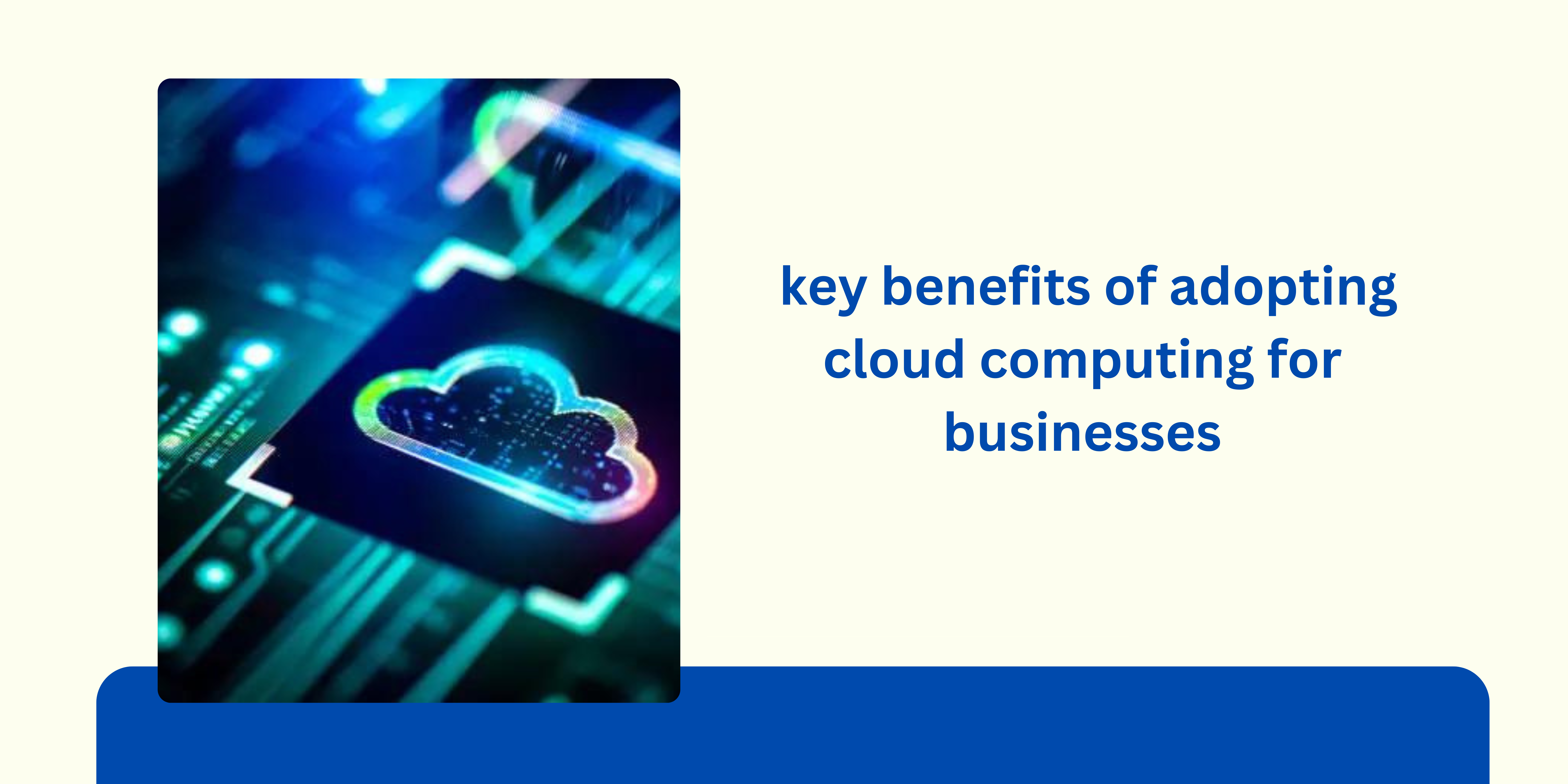 What are the key benefits of adopting cloud computing for businesses in 2024?