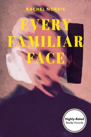 Cover of Every Familiar Face