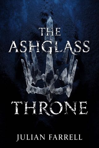 Cover of The Ashglass Throne