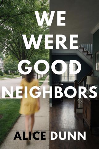 Cover of We Were Good Neighbors