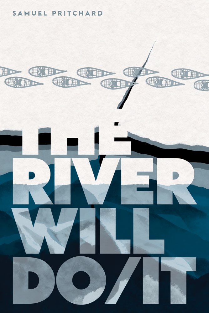 Cover of The River Will Do It
