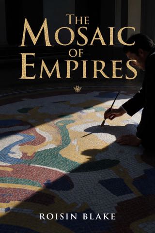 Cover of The Mosaic of Empires