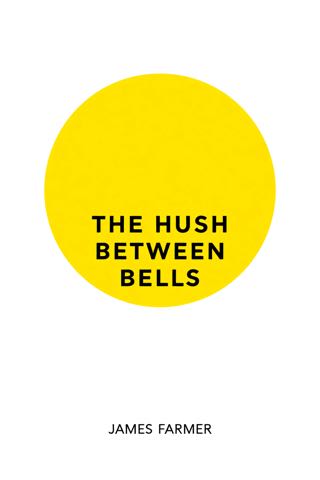 Cover of The Hush Between Bells