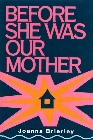 Cover of Before She Was Our Mother