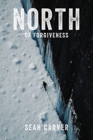 Cover of North of Forgiveness