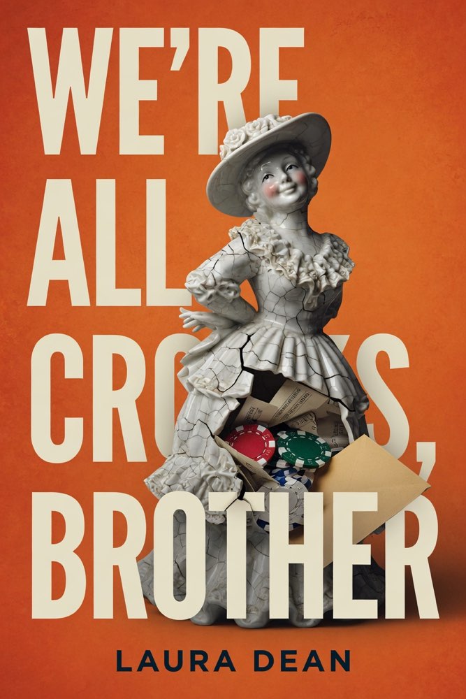 Cover of We're All Crooks, Brother