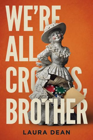 Cover of We're All Crooks, Brother