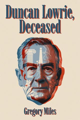 Cover of Duncan Lowrie, Deceased