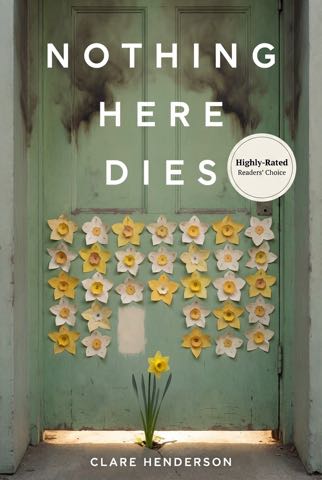 Cover of Nothing Here Dies