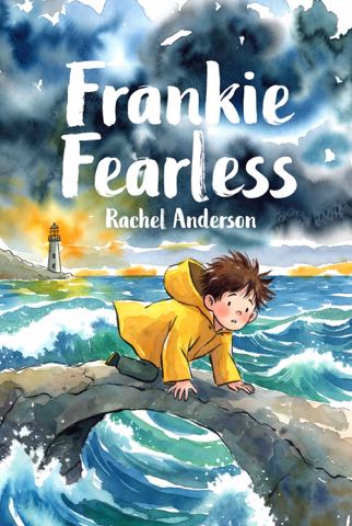 Cover of Frankie Fearless (Ages 8–12)