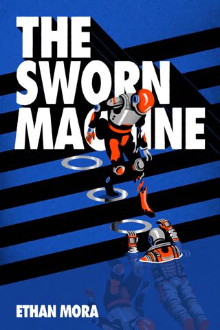 Cover of The Sworn Machine