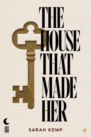 Cover of The House That Made Her