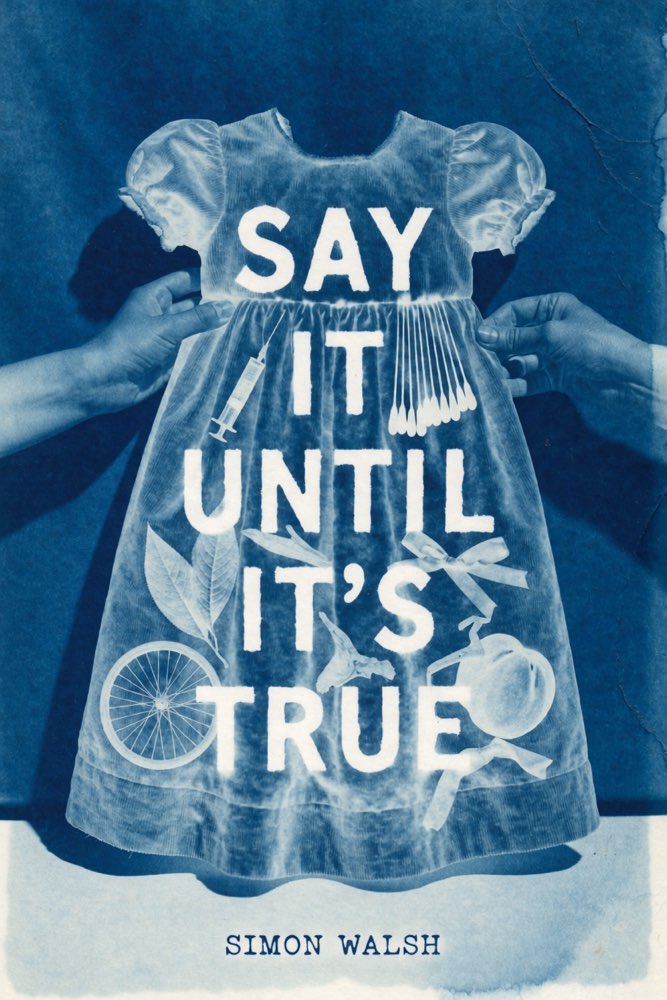 Cover of Say It Until It's True